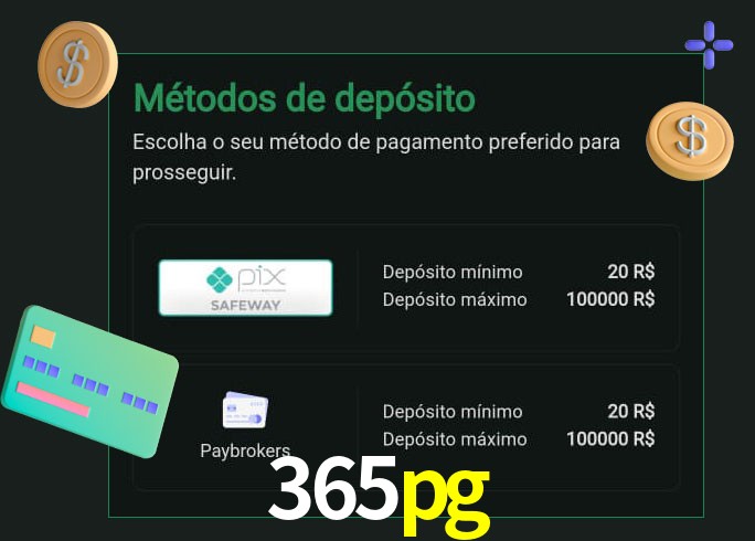 O cassino 365pg oferece uma grande variedade de métodos de pagamento